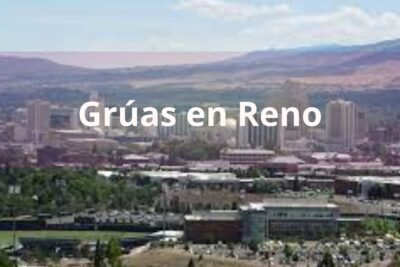 Encuentra tu Grúa o Remolque en Reno 24 horas Cerca de Mi