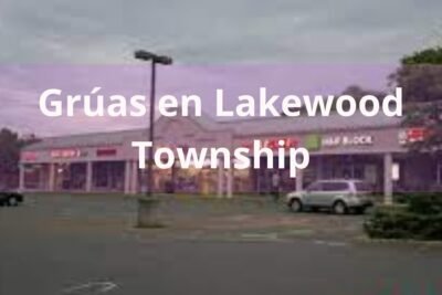 Encuentra tu Grúa o Remolque en Lakewood Township 24 horas Cerca de Mi