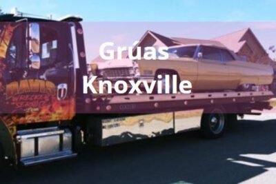 Encuentra tu Grúa o Recas en Knoxville 24 horas Cerca de Mi