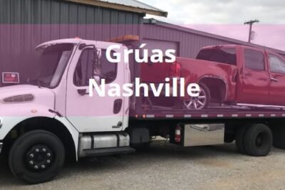 Encuentra tu Grúa o Recas en Nashville 24 horas Cerca de Mi