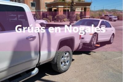 Encuentra tu Grúa o Recas en Nogales 24 horas Cerca de Mi