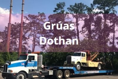 Encuentra tu Grúa o Recas en Dothan 24 horas Cerca de Mi