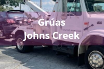 Encuentra tu Grúa o Recas en Johns Creek 24 horas Cerca de Mi