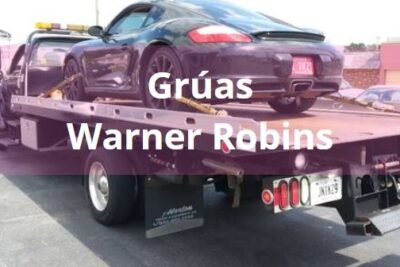 Encuentra tu Grúa o Recas en Warner Robins 24 horas Cerca de Mi